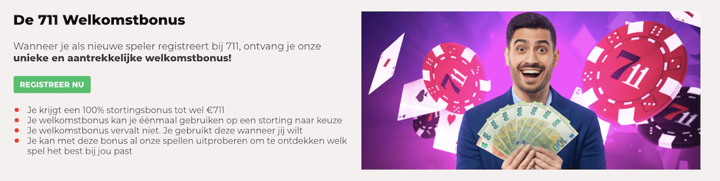 711 Welkomstbonus