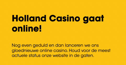 Holland Casino Online gaat snel live!
