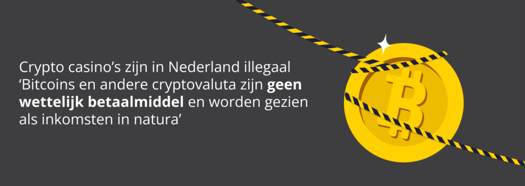 Crypto casino's zijn illegaal op de Nederlandse markt