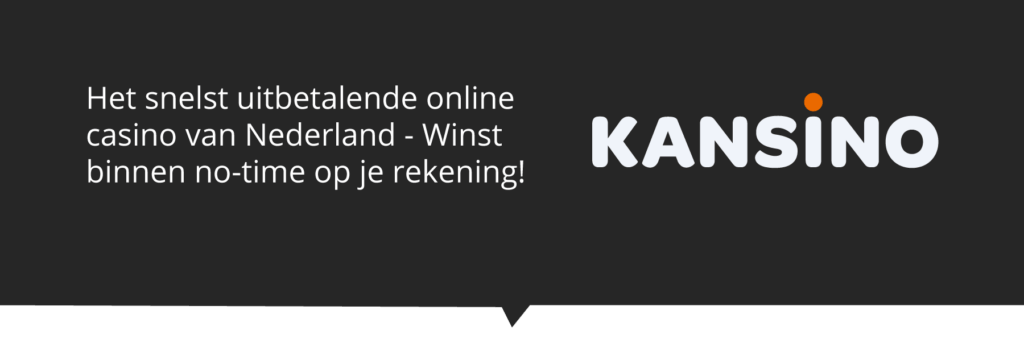 Snelst uitbetalende online casino in Nederland