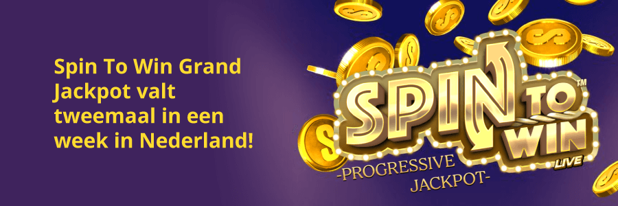 Spin To Win Grand Jackpot valt in Nederland twee keer in een week