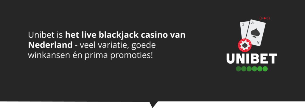 Unibet is het live blackjack casino van Nederland!